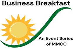 Business Breakfast Series, An Event Series of MMCC